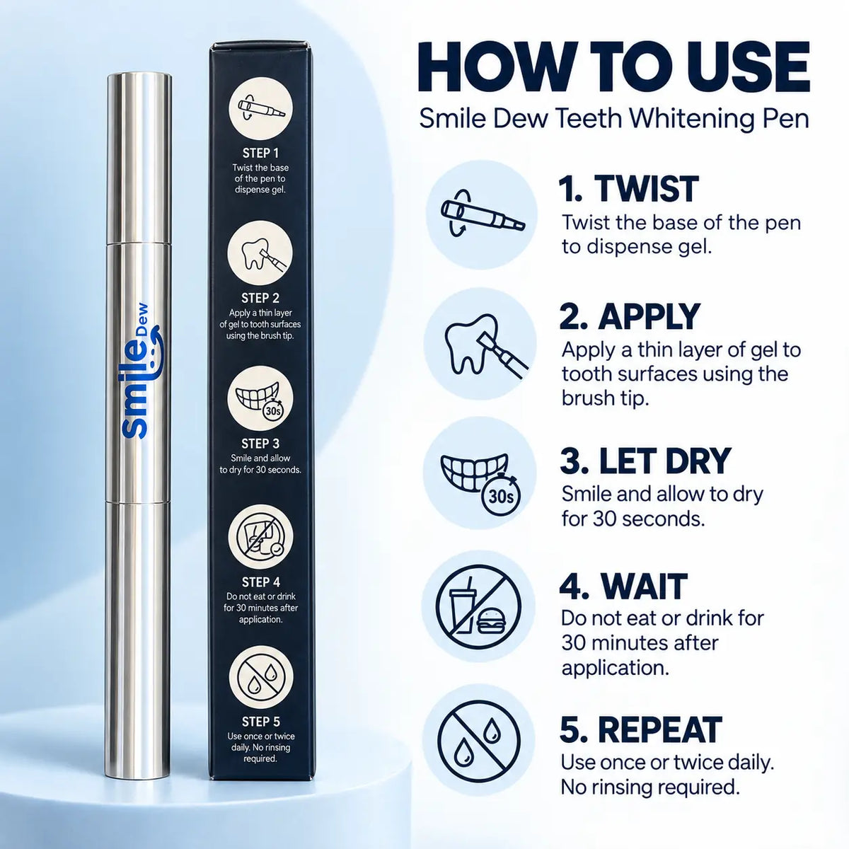 How to use Smile Dew teeth whitening pen in five steps: twist, apply, let dry, wait, and repeat.